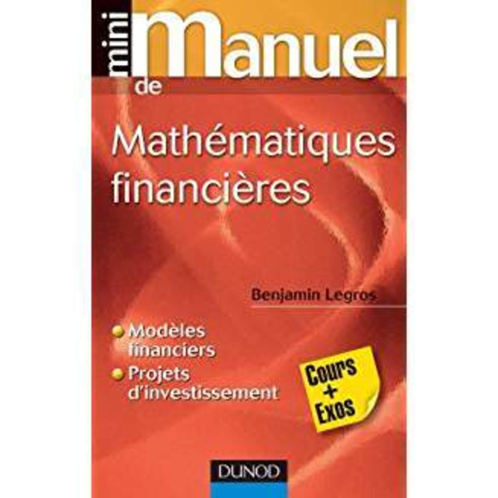 Mini manuel de mathématiques financières