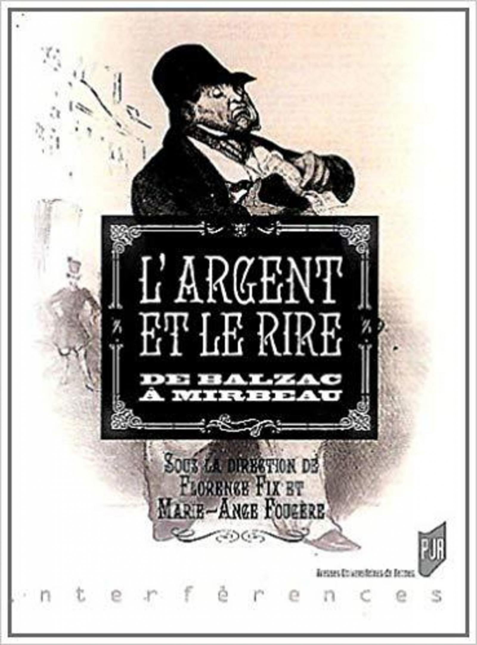 L’argent et le rire