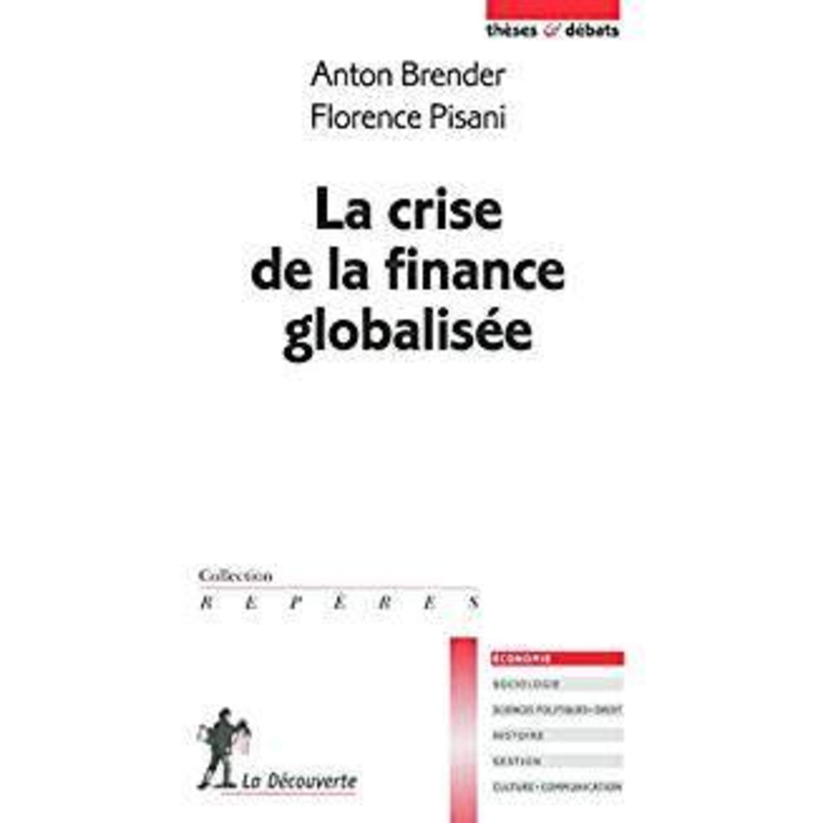 La crise de la finance globalisée