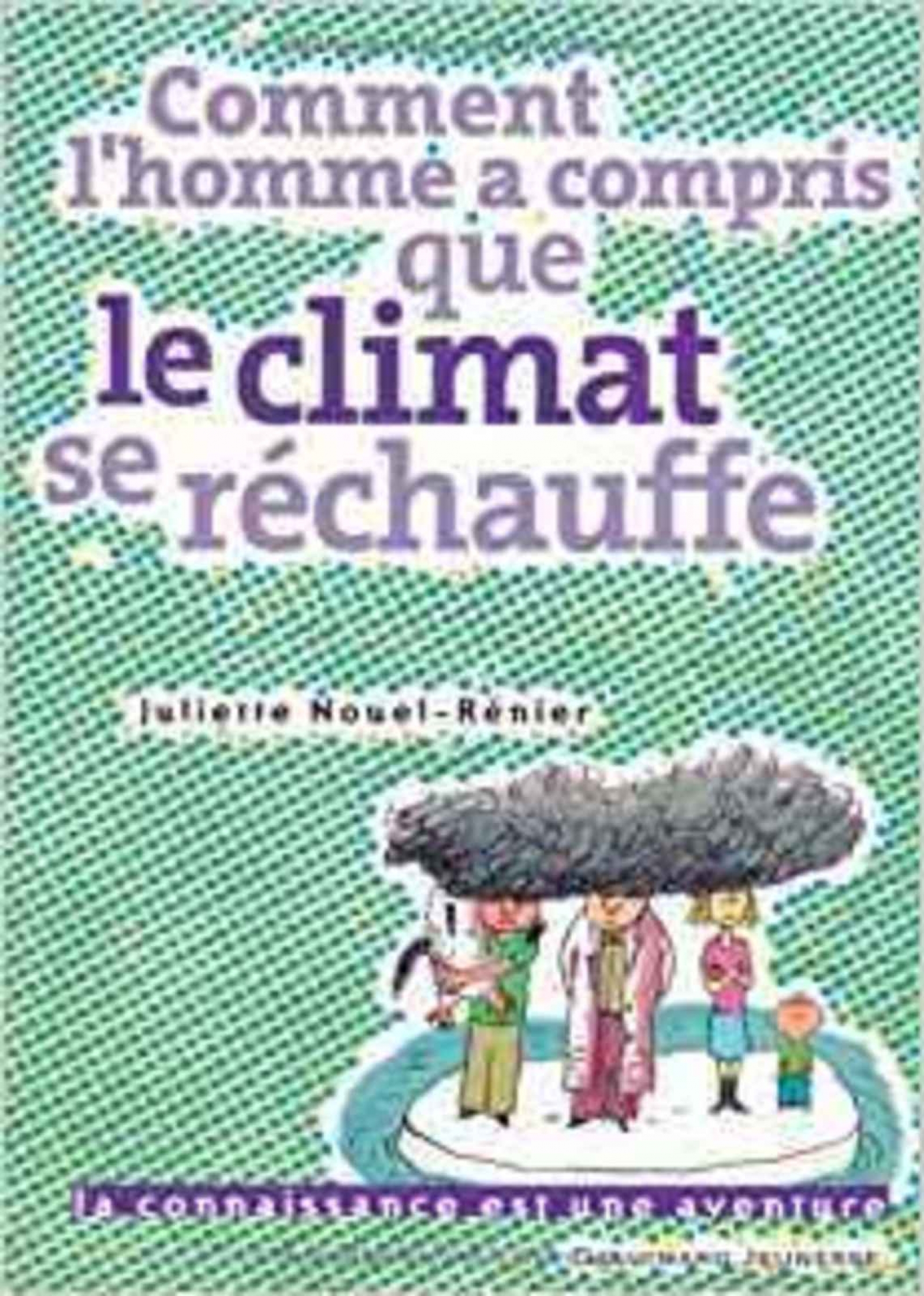 Comment l’homme a compris que le climat se réchauffe