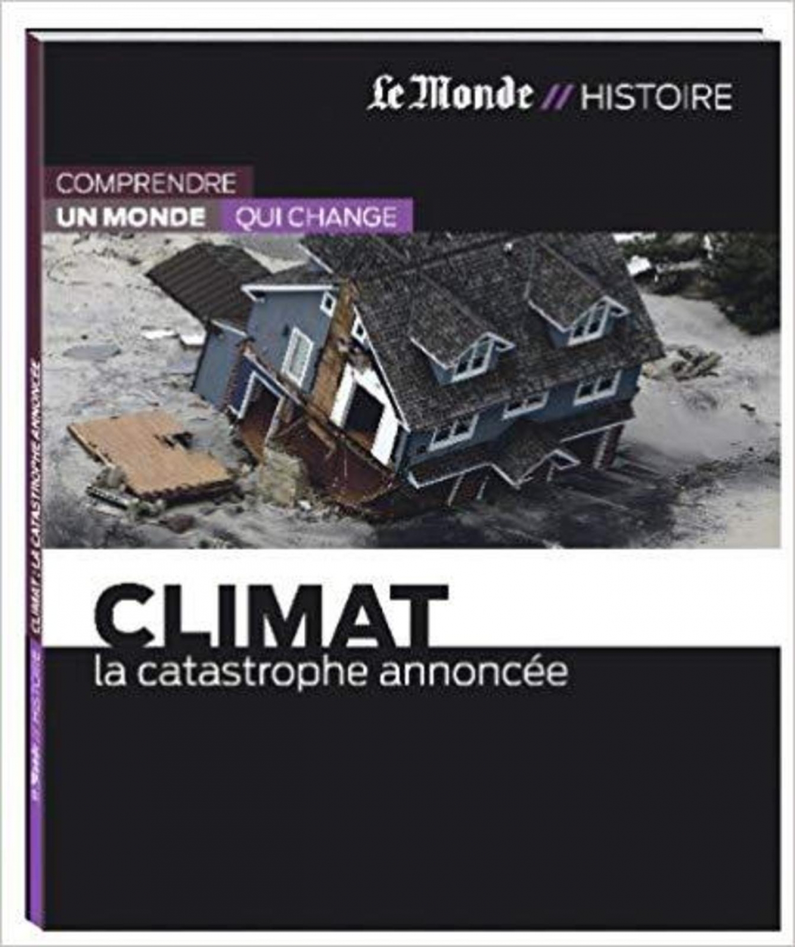 Climat, la catastrophe annoncée