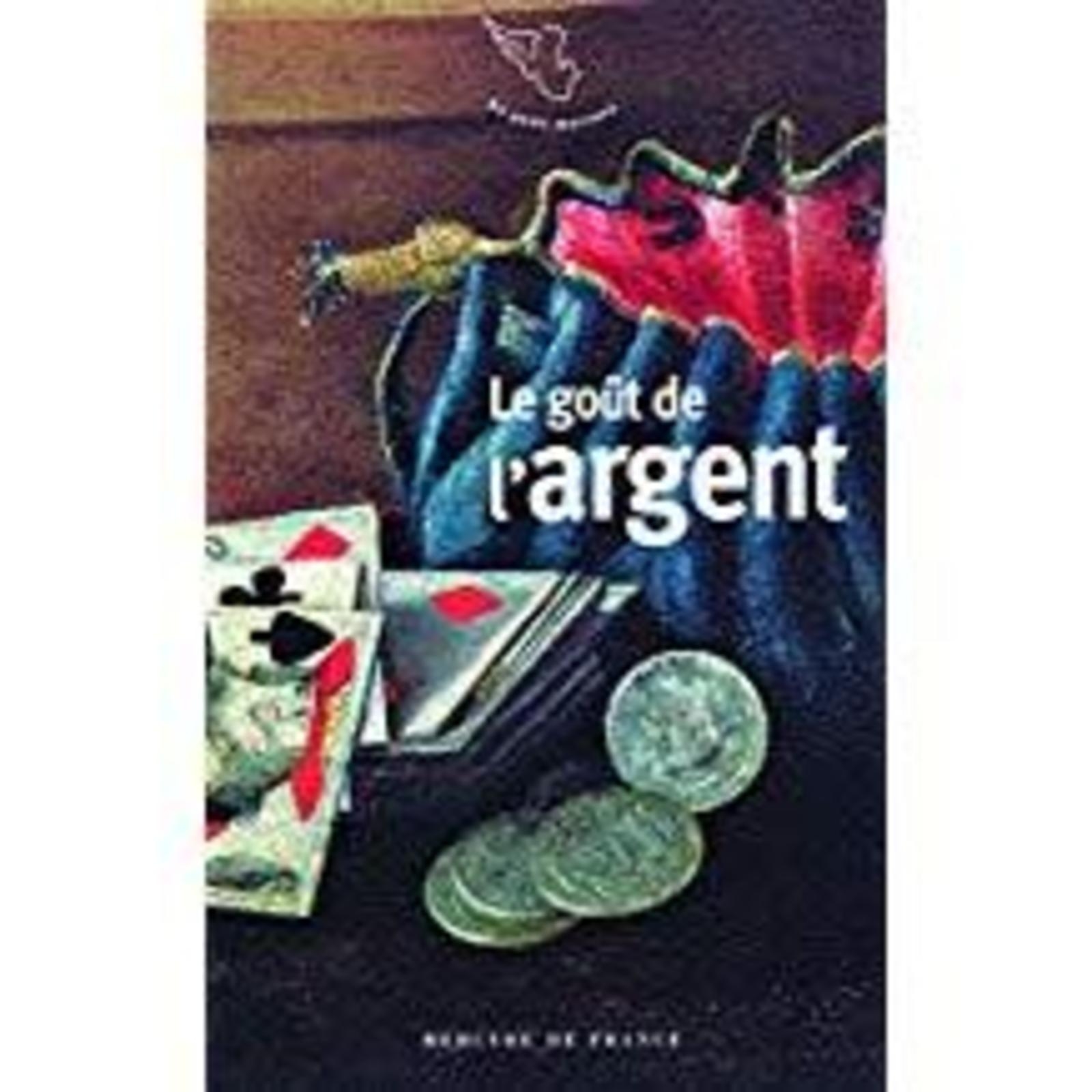 Le goût de l’argent