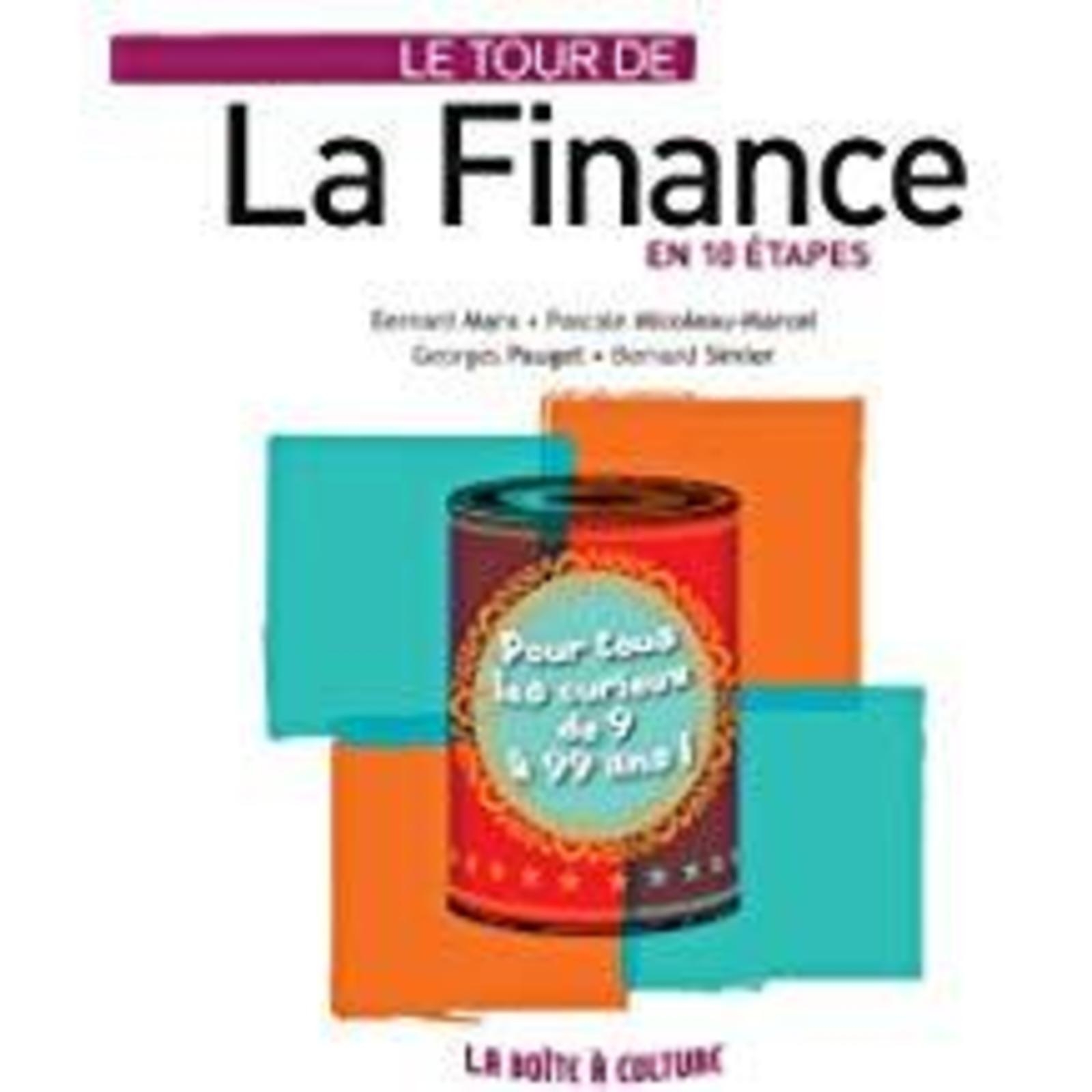 Le tour de la finance en 10 étapes